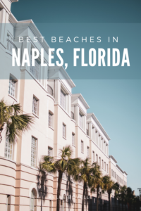 best beaches in naples fl